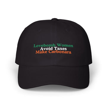 "Lovebomb Women, Avoid Taxes, Make Carbonara"
