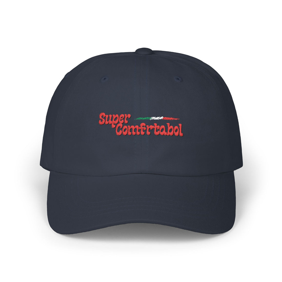 "Super Comfrtabol" Dad Hat